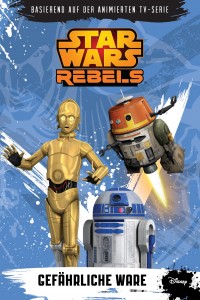 Star Wars Rebels: Gefährliche Ware (10.03.2015)